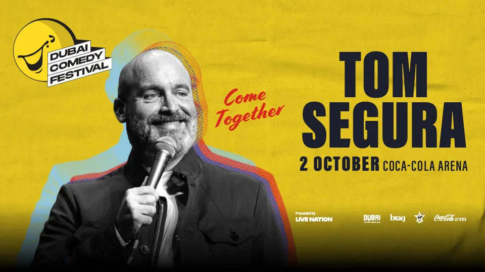 Tom Segura: Come Together Live at Coca-Cola Arena | Dubai Comedy Festival 2025 - Image 1